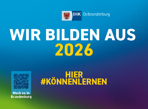 Wir bilden aus 2026, anerkannter Ausbildungsbetrieb der IHK Ostbrandenburg