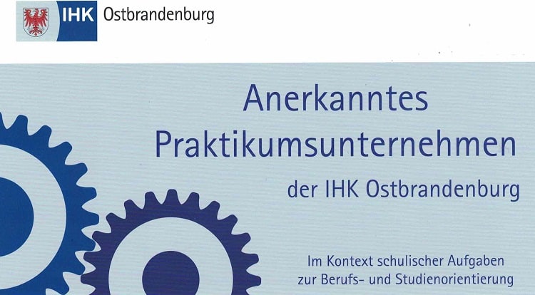 Anerkanntes Praktikumsunternehmen der IHK Ostbrandenburg